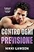 Contro Ogni Previsione (Amore e Hockey Vol. 4) by Nikki Lawson