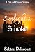 Sunlight and Smoke: A Pride...