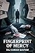 Fingerprint of Mercy: The S...