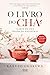 O Livro do Chá (Portuguese Edition)
