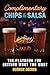 Complimentary Chips & Salsa by Derrick Jacobs