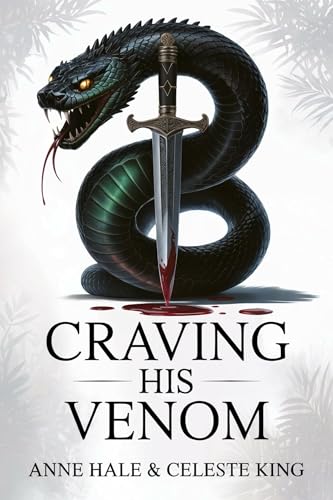 Craving His Venom (Kindle Edition)