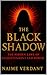 The Black Shadow: The Hidde...