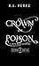 Crown of Poison (Crowns of ...