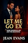 Let Me Go Ex: Som...