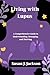 Living with Lupus by Susan J. Jackson