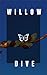 Willow Dive