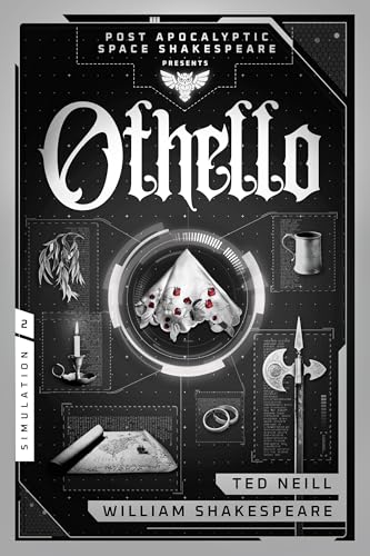 Othello (Post Apocalyptic Space Shakespeare, #2)