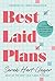 Best Laid Plans by Sarah Hart-Unger