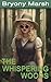 The Whispering Woods (The M...