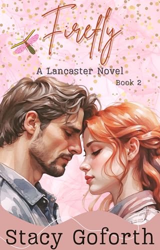 Firefly: A Lancaster Novel (Kindle Edition)