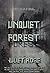 Unquiet Forest
