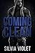 Coming Clean by Silvia Violet