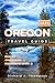 Oregon Travel Guide 2025: M...