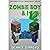 Zombie Boy & I - Book 12 (A...