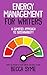 Energy Management for Writers: A Gamified Approach To Recovery and Sustainability (Better-Faster Author Success)