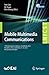 Mobile Multimedia Communica...