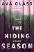 The Hiding Season