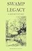 Swamp Legacy: A Southern Sh...
