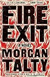 Fire Exit: A Novel