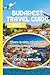 Budapest Travel Guide 2025:...