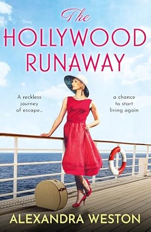 The Hollywood Runaway: A gripping new historical novella from Alexandra Weston