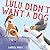 Lulu Didn't Want a Dog by Laurel Molk