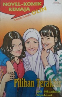 Pilihan Terakhir (Nomik Catatan Harian Olin #1)