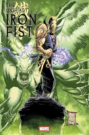 The Undead Iron Fist (2025-) #1 (of 4)