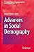 Advances in Social Demograp...
