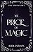 The Price of Magic