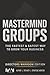 Mastermind Groups: Fastest & Safest Way To Grow Your Business