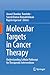 Molecular Targets in Cancer...