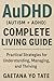 AuDHD (Autism + ADHD) Complete Living Guide: Practical Strategies for Understanding, Managing, and Thriving