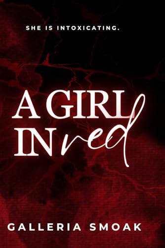 A Girl In Red (All These Twisted Games: The American Cattive Series)