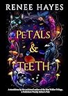 Petals & Teeth Petals & Teeth