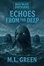 Echoes from the Deep