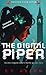 The Digital Piper (Twisted ...