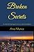 Broken Secrets: A friend's betrayal of love and friendship