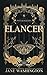 Elancer (Ironside Academy, #6)