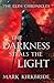 The Darkness Steals The Lig...