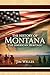 The History of Montana : Th...