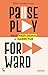 Pause, play, forward: Werk met focus, leef met ruimte: jouw gids naar duurzame productiviteit (Dutch Edition)