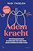 Ademkracht by Rudi Thoelen
