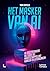 Het masker van AI: AI geletterdheid als antwoord op maatschappelijke kansen en uitdagingen (Dutch Edition)