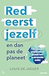 Red eerst jezelf ...
