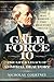 Gale Force 10: The Life and...