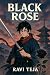 Black Rose (Saga of Kage Ry...