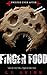 Finger Food (Twisted Ever A...