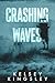 Crashing Waves (The Lighthouse Duology Book 1)